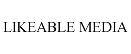 LIKEABLE MEDIA trademark