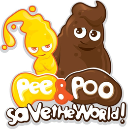 PEE & POO SAVE THE WORLD! trademark