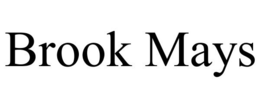 BROOK MAYS trademark