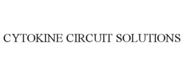 CYTOKINE CIRCUIT SOLUTIONS trademark