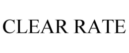 CLEAR RATE trademark