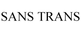SANS TRANS trademark