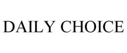 DAILY CHOICE trademark