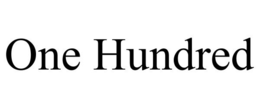 ONE HUNDRED trademark