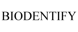 BIODENTIFY trademark