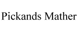 PICKANDS MATHER trademark