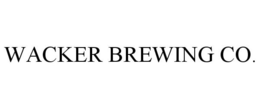 WACKER BREWING CO. trademark
