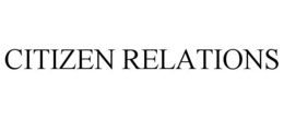 CITIZEN RELATIONS trademark