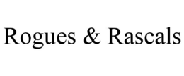 ROGUES & RASCALS trademark