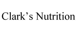 CLARK'S NUTRITION trademark