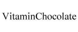 VITAMINCHOCOLATE trademark