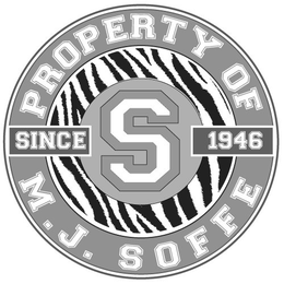 S PROPERTY OF M.J. SOFFE SINCE 1946 trademark