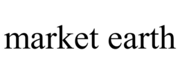 MARKET EARTH trademark