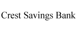 CREST SAVINGS BANK trademark