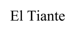 EL TIANTE trademark