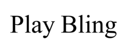 PLAY BLING trademark