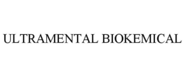 ULTRAMENTAL BIOKEMICAL trademark
