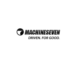 MACHINESEVEN DRIVEN. FOR GOOD. trademark