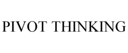 PIVOT THINKING trademark