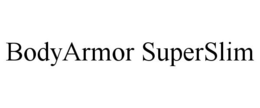 BODYARMOR SUPERSLIM trademark