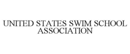 UNITED STATES SWIM SCHOOL ASSOCIATION trademark