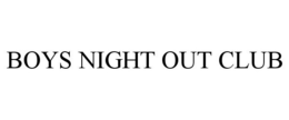 BOYS NIGHT OUT CLUB trademark
