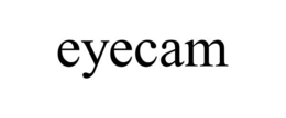 EYECAM trademark
