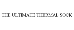 THE ULTIMATE THERMAL SOCK trademark