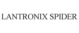 LANTRONIX SPIDER trademark