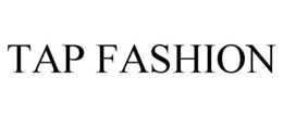 TAP FASHION trademark