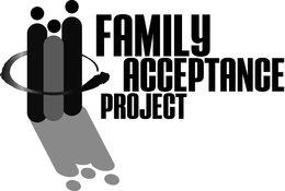 FAMILY ACCEPTANCE PROJECT trademark