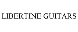 LIBERTINE GUITARS trademark