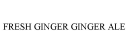 FRESH GINGER GINGER ALE trademark
