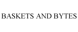 BASKETS AND BYTES trademark