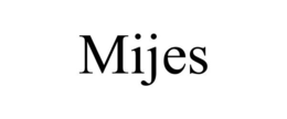 MIJES trademark