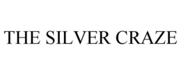 THE SILVER CRAZE trademark