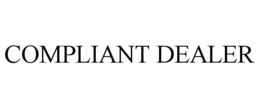 COMPLIANT DEALER trademark