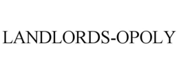 LANDLORDS-OPOLY trademark