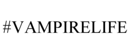 #VAMPIRELIFE trademark