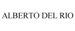 ALBERTO DEL RIO trademark