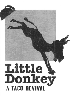 LITTLE DONKEY A TACO REVIVAL trademark