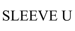 SLEEVE U trademark