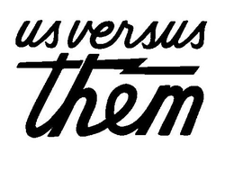 US VERSUS THEM trademark