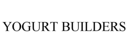YOGURT BUILDERS trademark