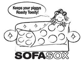 KEEPS YOUR PIGGYS ROASTY TOESTY! SOFA SOX trademark