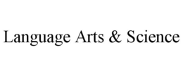 LANGUAGE ARTS & SCIENCE trademark