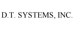 D.T. SYSTEMS, INC. trademark