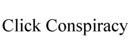CLICK CONSPIRACY trademark