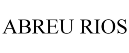 ABREU RIOS trademark