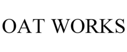 OAT WORKS trademark